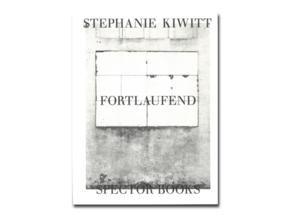 Stephanie Kiwitt – Fortlaufend