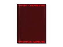 Load image into Gallery viewer, [FORTHCOMING] Future Continuous