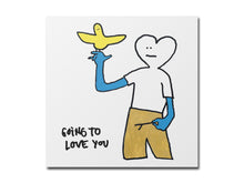 Load image into Gallery viewer, Mark Gonzales – Going to Love You