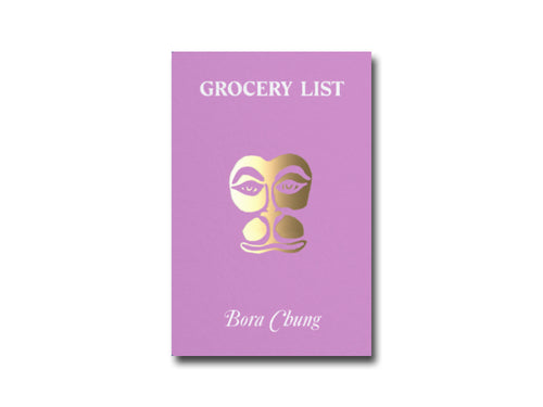 Bora Chung – Grocery List