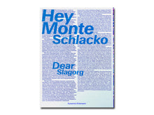 Load image into Gallery viewer, Susanne Kriemann: Hey Monte Schlacko, Dear Schlagorg