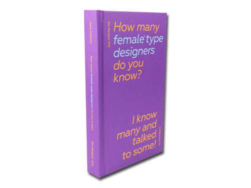 Yulia Popova (ed.) – How Many Female Type Designers Do You Know?