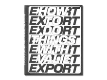 Load image into Gallery viewer, How to Do Things with VALIE EXPORT