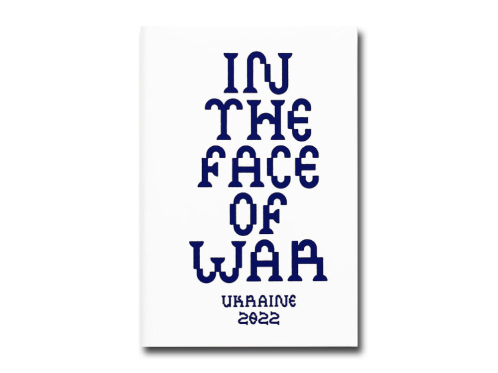 Yevgenia Belorusets, Nikita Kadan & Lesia Khomenko – In the Face of War: Ukraine 2022