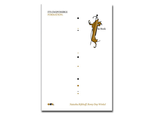 Natasha Rijkhoff and Romy Day Winkel (eds.) – Its (Im)possible Formation: The Book
