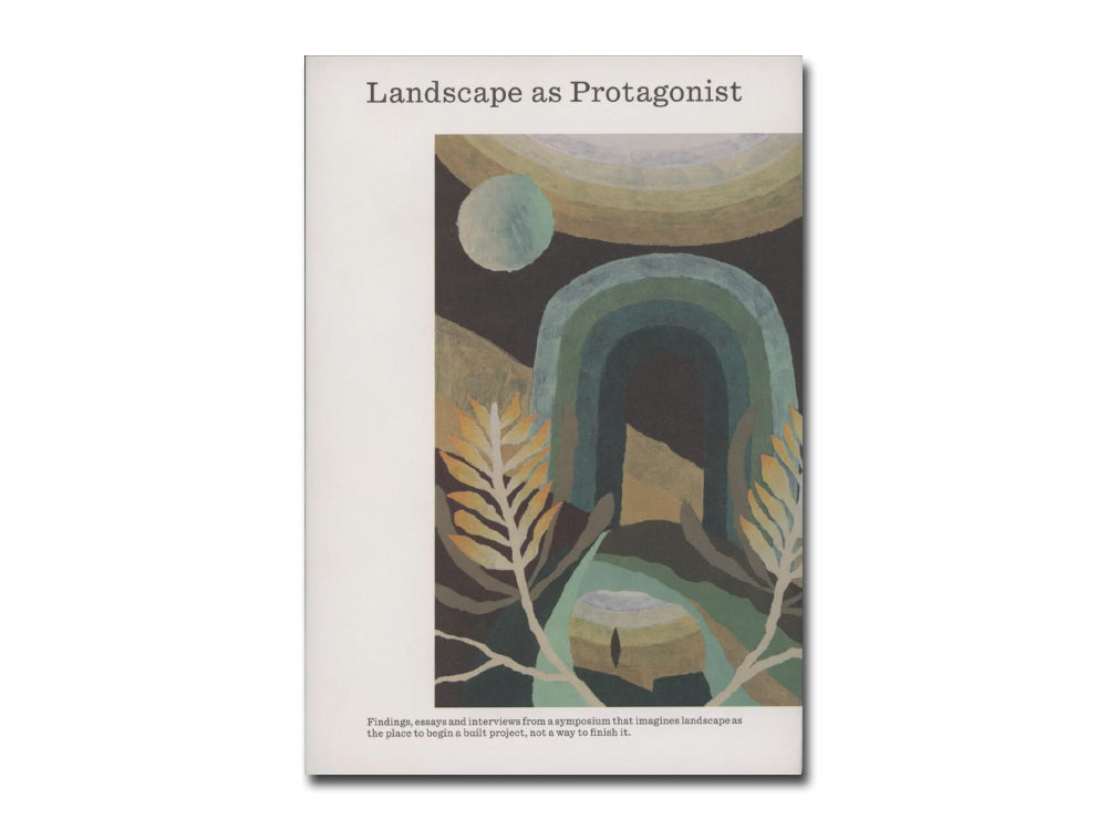 Landscape as Protagonist