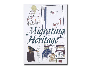 Sofie Verclyte et al. – Migrating Heritage