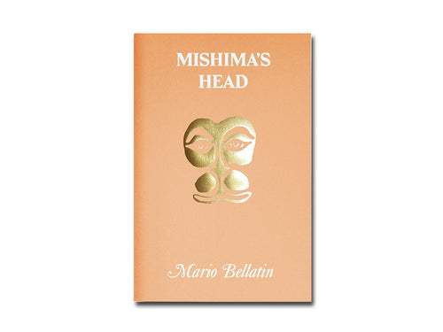 Mario Bellatin – Mishima's Head