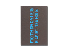 Load image into Gallery viewer, Michael Lentz – Motherdying