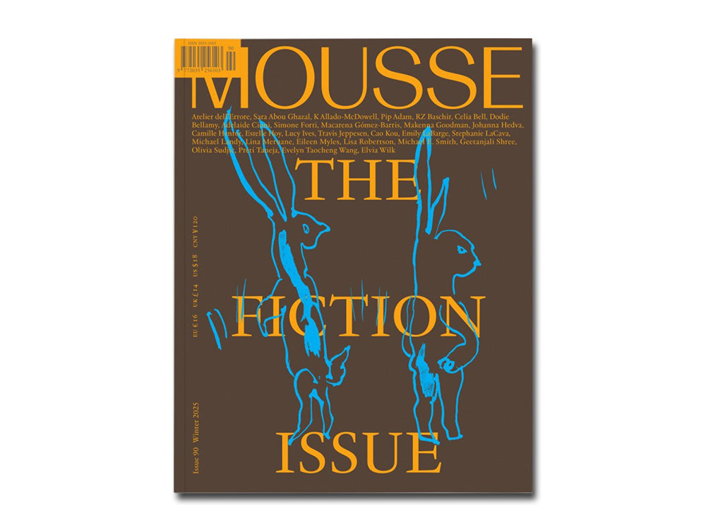 Mousse 90: The Fiction Issue