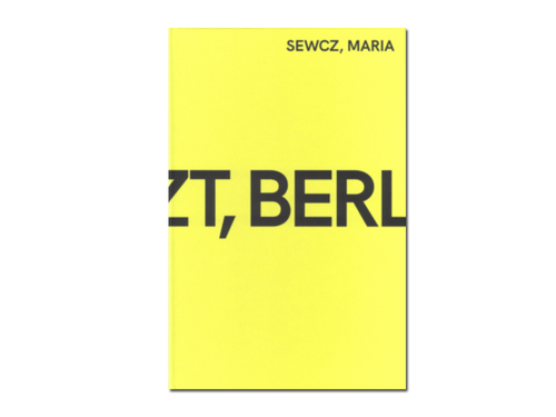 Maria Sewcz – Now, Berlin