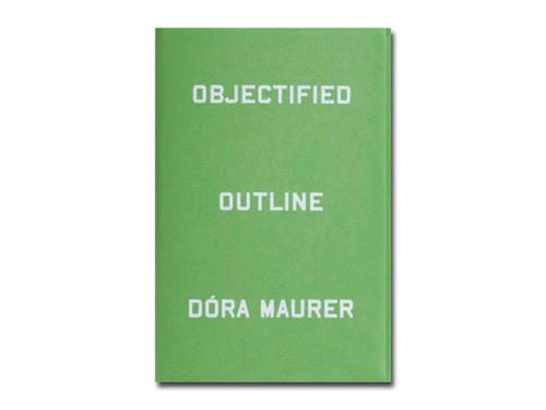 Dóra Maurer – Objectified Outline