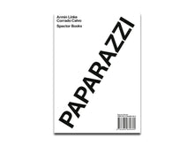 Load image into Gallery viewer, [FORTHCOMING] Armin Linke &amp; Corrado Calvo – Paparazzi
