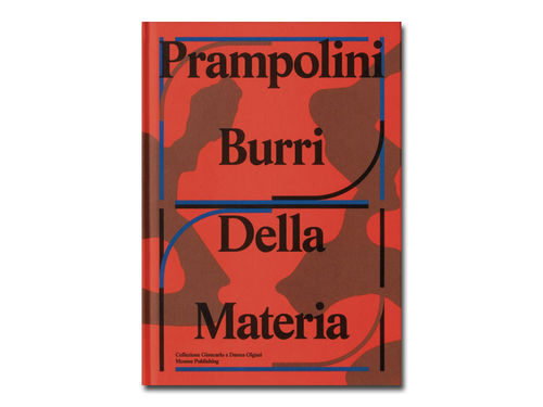 [FORTHCOMING] Prampolini Burri. Dalla Materia
