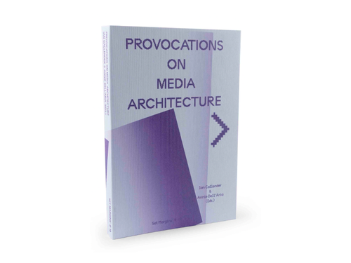 Provocations on Media Architecture