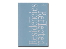 Load image into Gallery viewer, Residencies Reflected