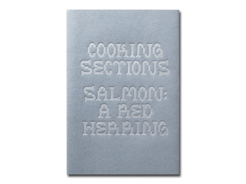 Cooking Sections – Salmon: A Red Herring