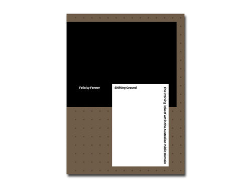 [FORTHCOMING] Felicity Fenner – Shifting Ground