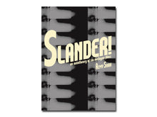 Load image into Gallery viewer, Remy Shah / Jeremy Sharma – Slander! an autotheory of six Malayan films