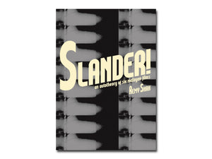 Remy Shah / Jeremy Sharma – Slander! an autotheory of six Malayan films