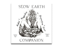 Load image into Gallery viewer, [FORTHCOMING] Slow Earth Companion: Rooted Wayfinding in Fragmentary times