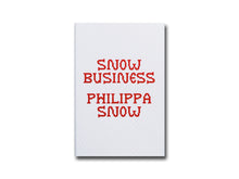 Load image into Gallery viewer, Philippa Snow – Snow Business