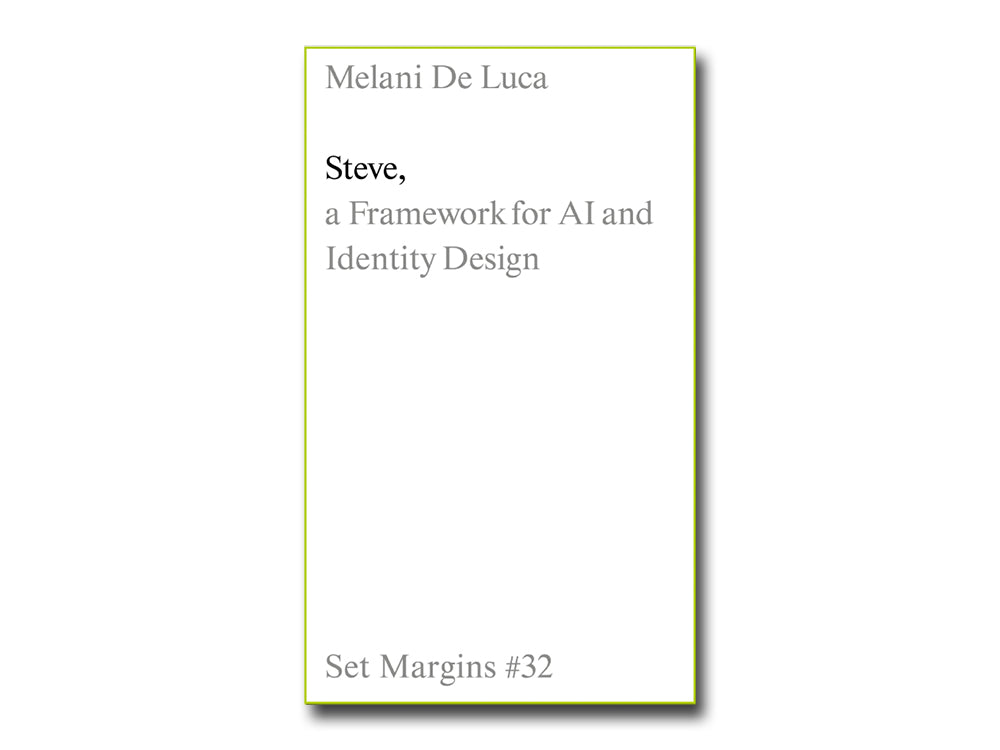 Melani De Luca – Steve: A Framework for AI and Identity Design