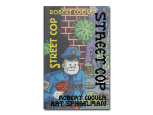 Robert Coover & Art Spiegelman – Street Cop