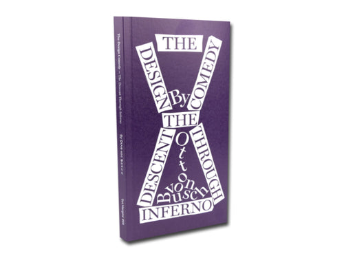 Otto von Busch – The Design Comedy: The Descent Through Inferno