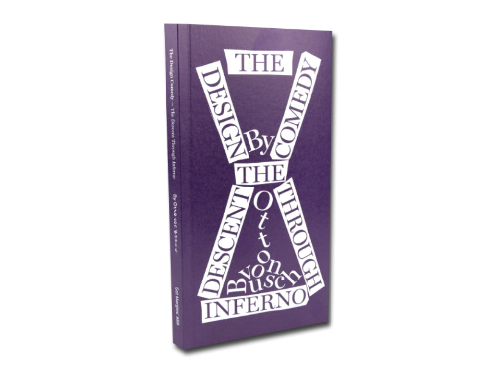 Otto von Busch – The Design Comedy: The Descent Through Inferno