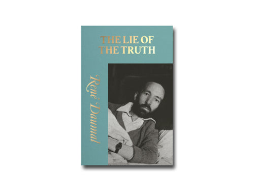 René Daumal – The Lie of Truth