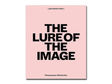Load image into Gallery viewer, The Lure of the Image