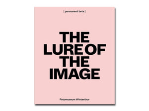 The Lure of the Image