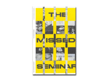 Load image into Gallery viewer, Entangled Internationalisms: The Missed Seminar. Worldmaking after Internationalism