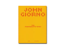 Load image into Gallery viewer, [FORTHCOMING] John Giorno: The Performative Word