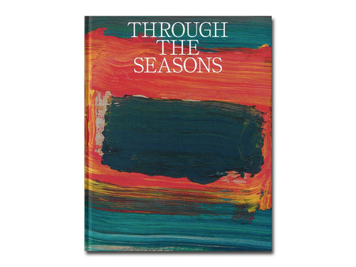 Through the Seasons. Christen Sveaas Art Foundation