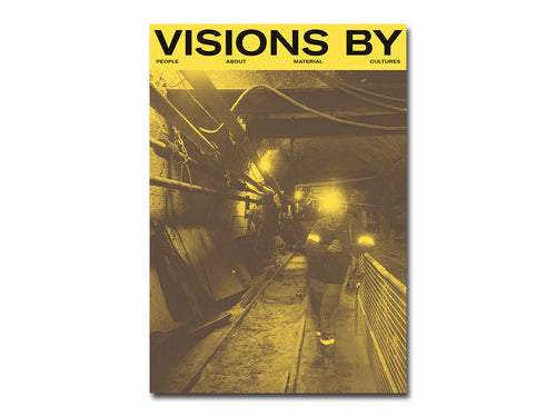 VISIONS BY #5: People about Material Cultures